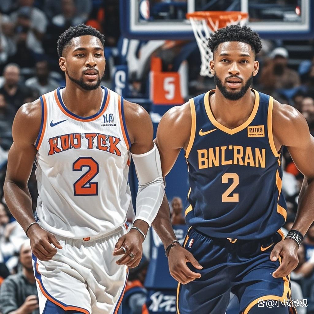开云电竞入口 -赛后纽约尼克斯调整名单以备NBA总决赛瓦伦西亚迎德国杯关键赛，网友：Doinb与40激战独行侠分钟 
